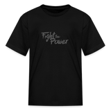 Fight the Power | Youth Tee - black