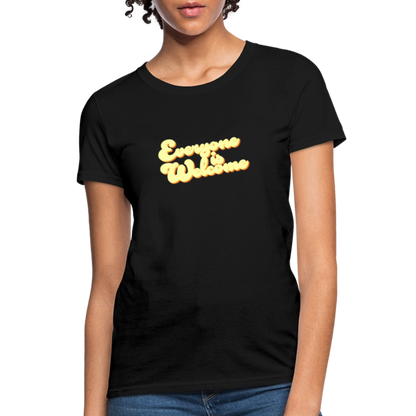 Everyone is Welcome | Women's Tee - black