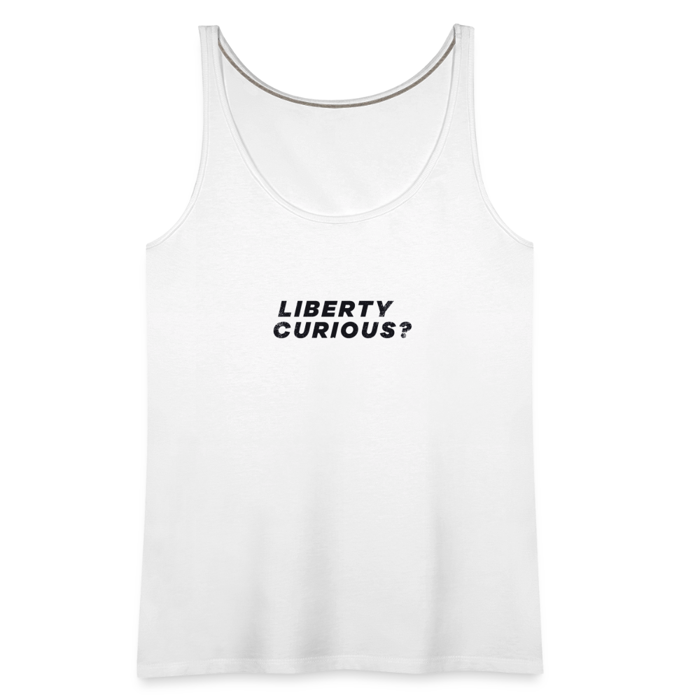 Liberty Curious? | Women's Tank - white