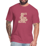 Adults Are Talking | Men's Tee - heather burgundy