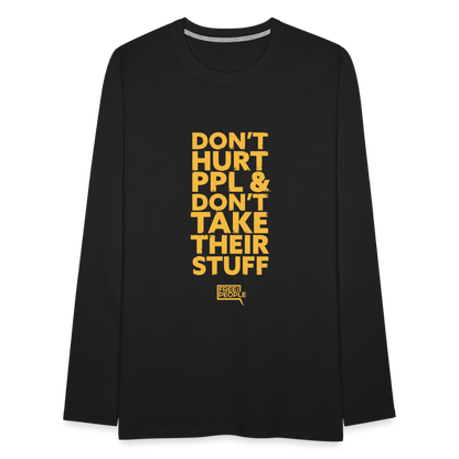 Don't Hurt People | Limited Edition | Men's Long Sleeve Tee - black