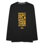 Don't Hurt People | Limited Edition | Men's Long Sleeve Tee - black