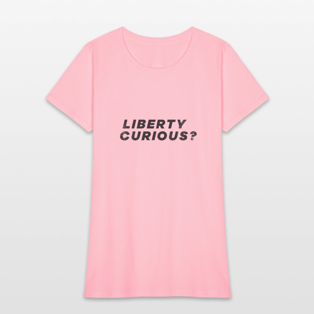 Liberty Curious? | Women's Tee - pink