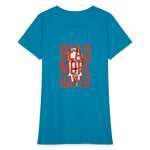 Read More Hayek | Women's Tee - turquoise