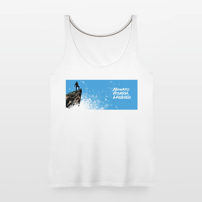 Howard Roark Laughed | Women's Tank - white
