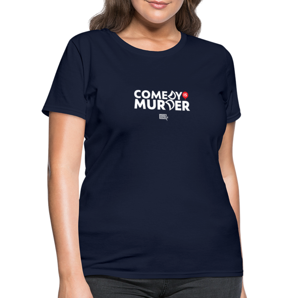 Comedy is Murder | Women's Tee - navy