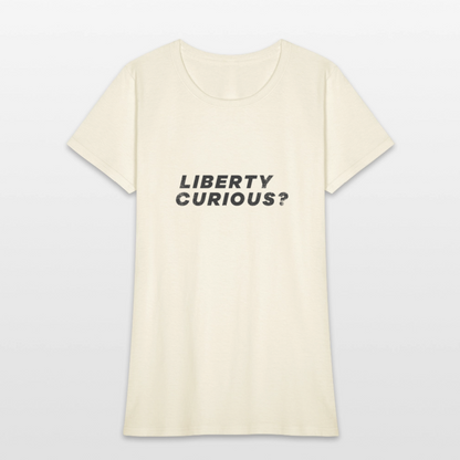 Liberty Curious? | Women's Tee - off white