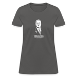 Ludwig von Mises Quote | Women's Tee - charcoal