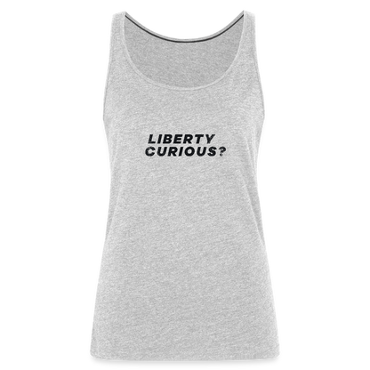 Liberty Curious? | Women's Tank - heather gray