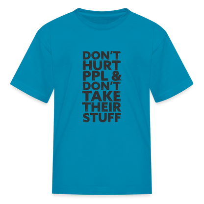 Don't Hurt People | Youth Tee - turquoise