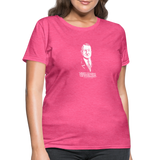 Ludwig von Mises Quote | Women's Tee - heather pink