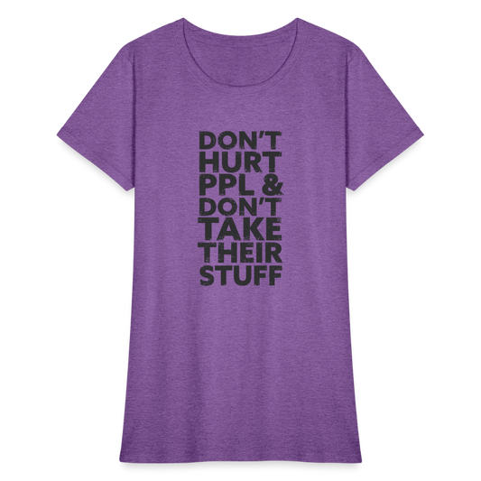 Don't Hurt People | Women's Tee - purple heather