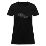 Fight the Power | Women's Tee - black