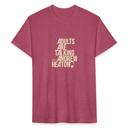 Adults Are Talking | Men's Tee - heather burgundy