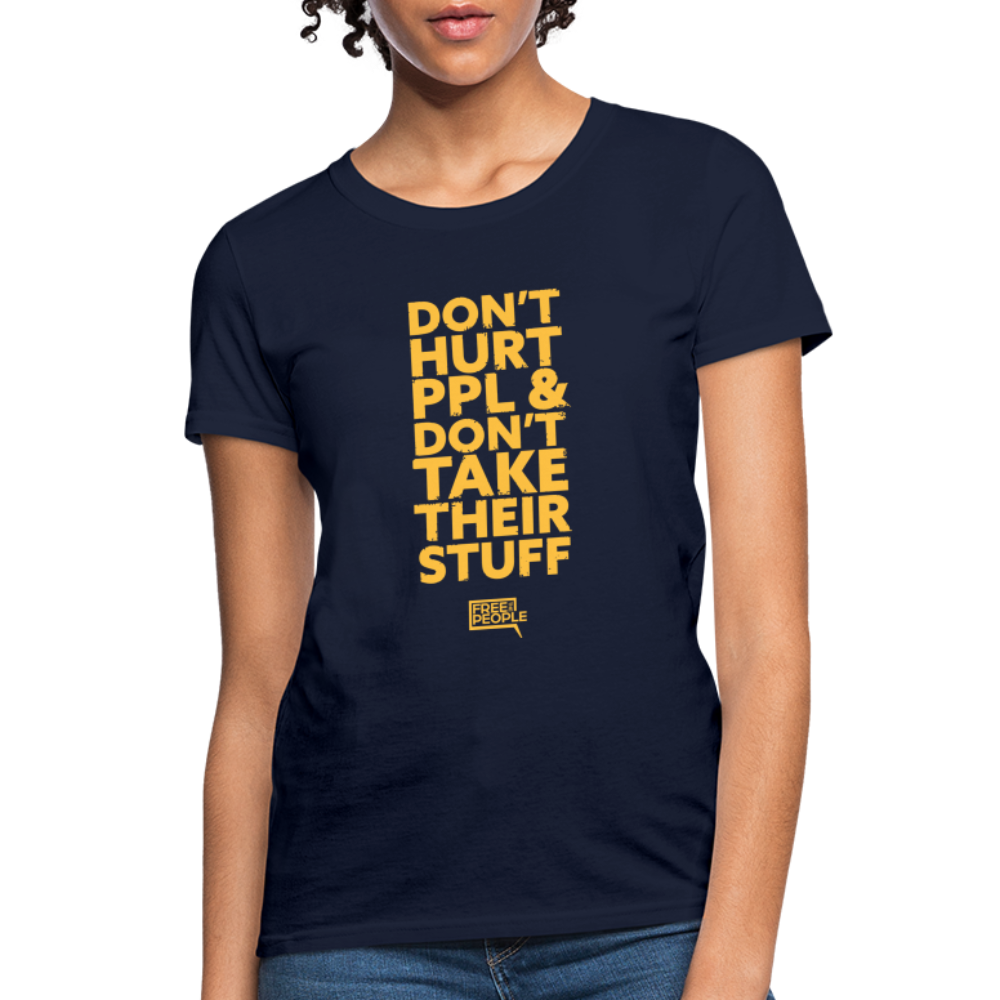 Don't Hurt People | Limited Edition | Women's Tee - navy