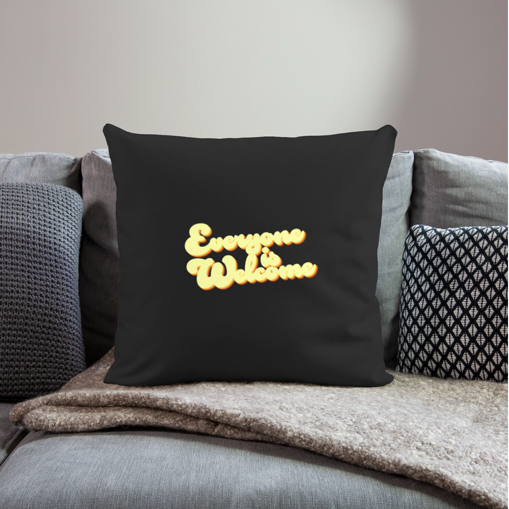 Everyone is Welcome | Throw Pillow Cover - black