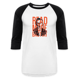 Read More Bastiat | Baseball Tee - white/black