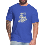 Adults Are Talking | Men's Tee - heather royal