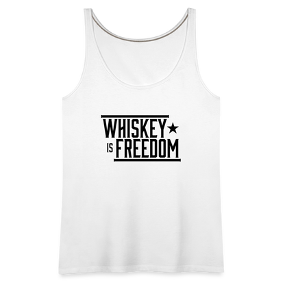 Whiskey is Freedom | Women's Tank - white