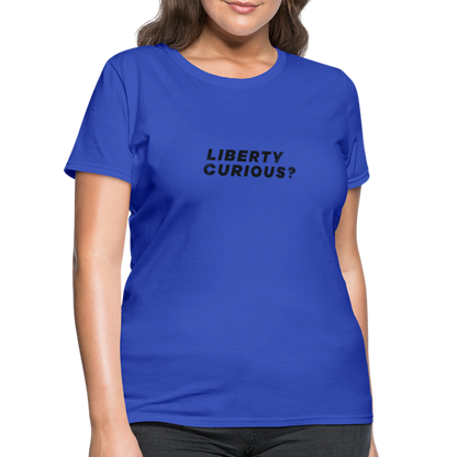 Liberty Curious? | Women's Tee - royal blue