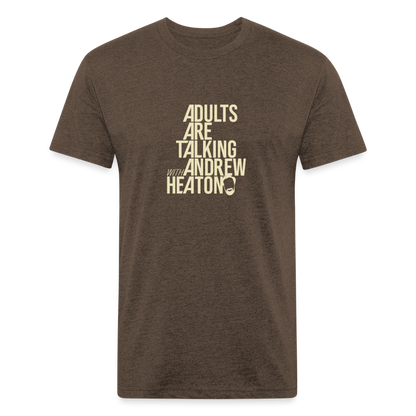 Adults Are Talking | Men's Tee - heather espresso