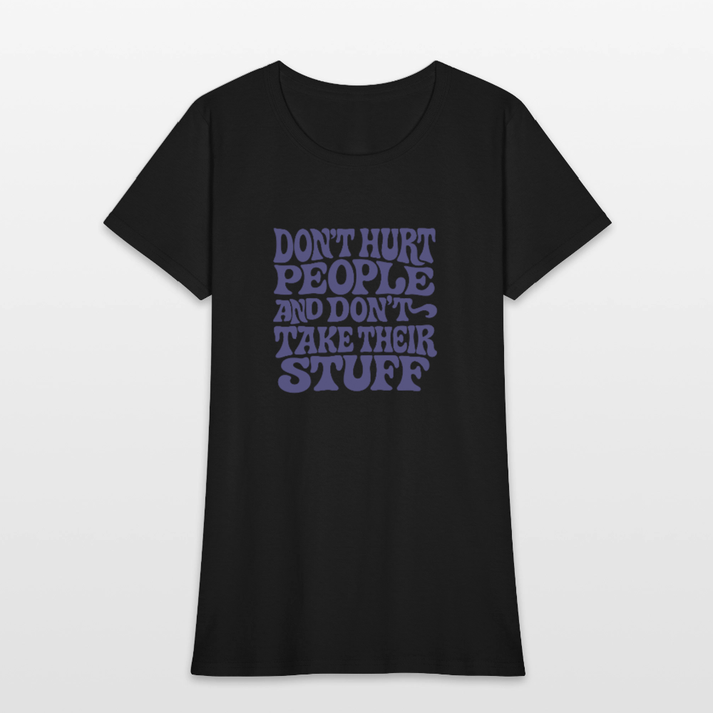 Don't Hurt People | Retro | Women's Tee - black