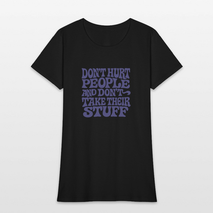 Don't Hurt People | Retro | Women's Tee - black