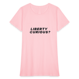 Liberty Curious? | Women's Tee - pink