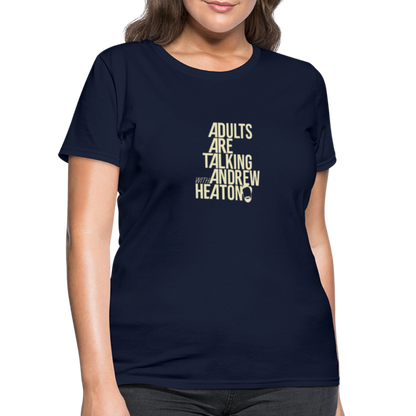 Adults Are Talking | Women's Tee - navy