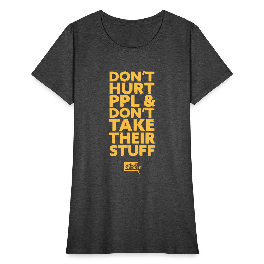 Don't Hurt People | Limited Edition | Women's Tee - heather black