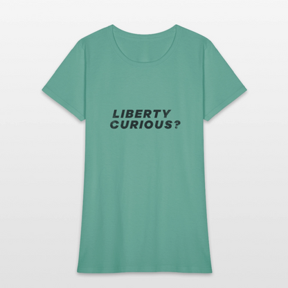 Liberty Curious? | Women's Tee - aquatic