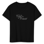 Fight the Power | Youth Tee - black