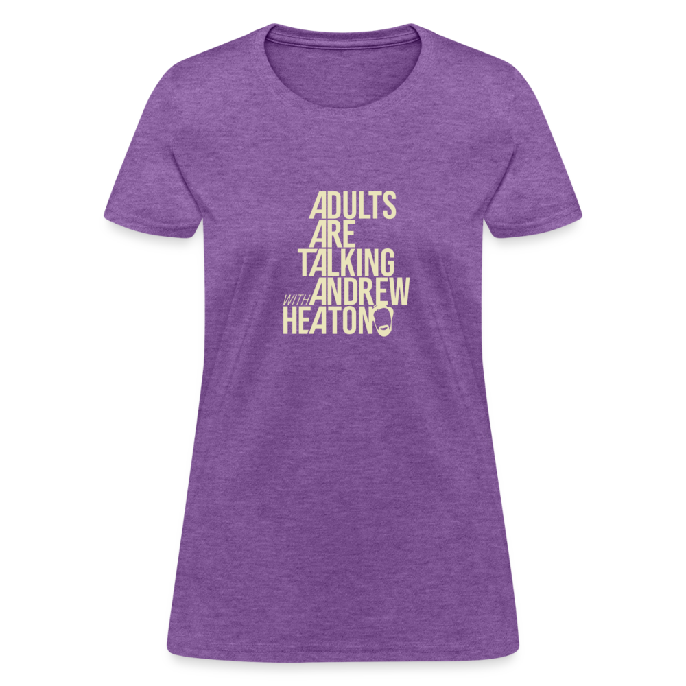 Adults Are Talking | Women's Tee - purple heather