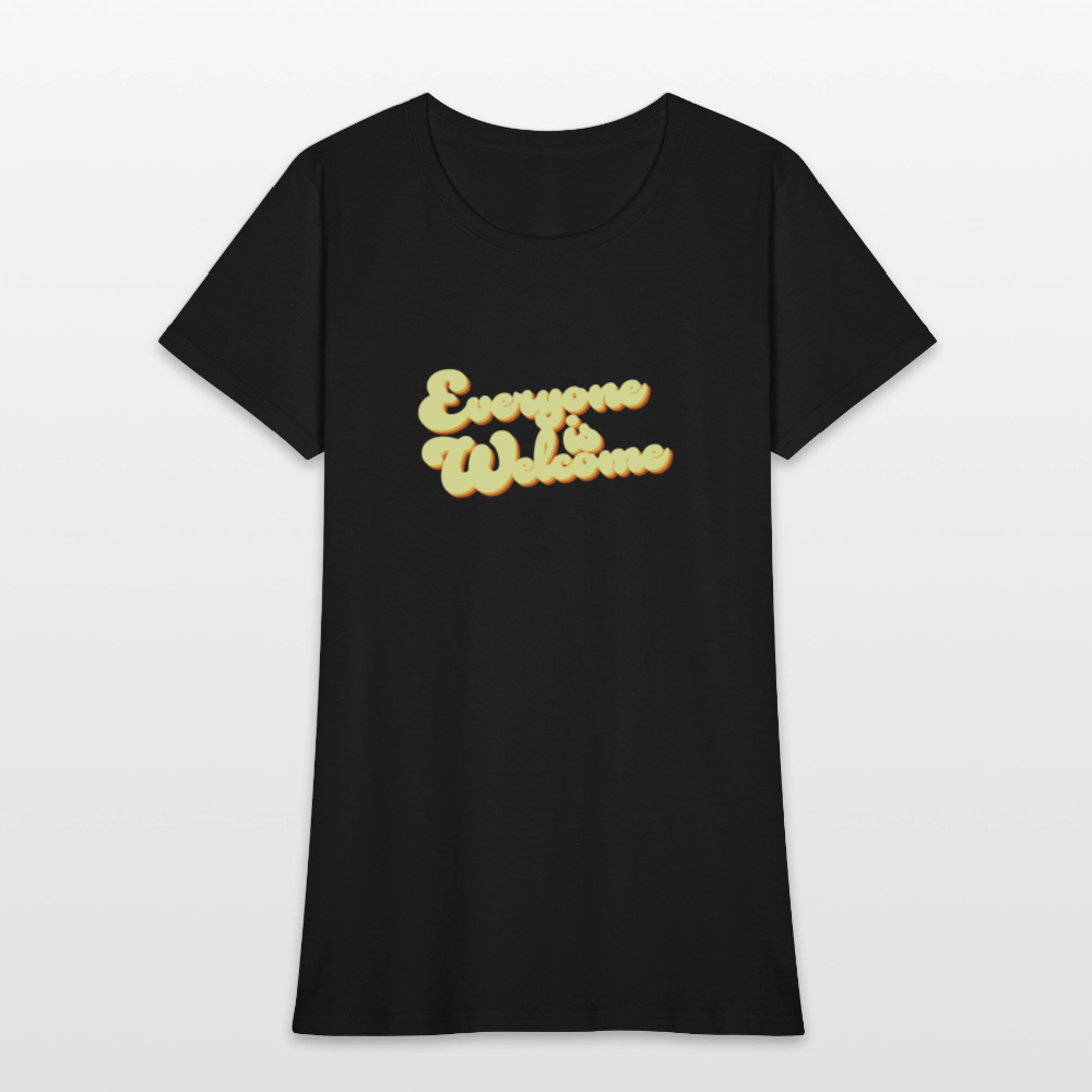Everyone is Welcome | Women's Tee - black