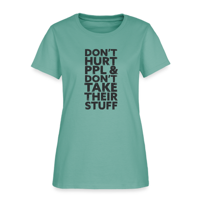 Don't Hurt People | Women's Tee - aquatic