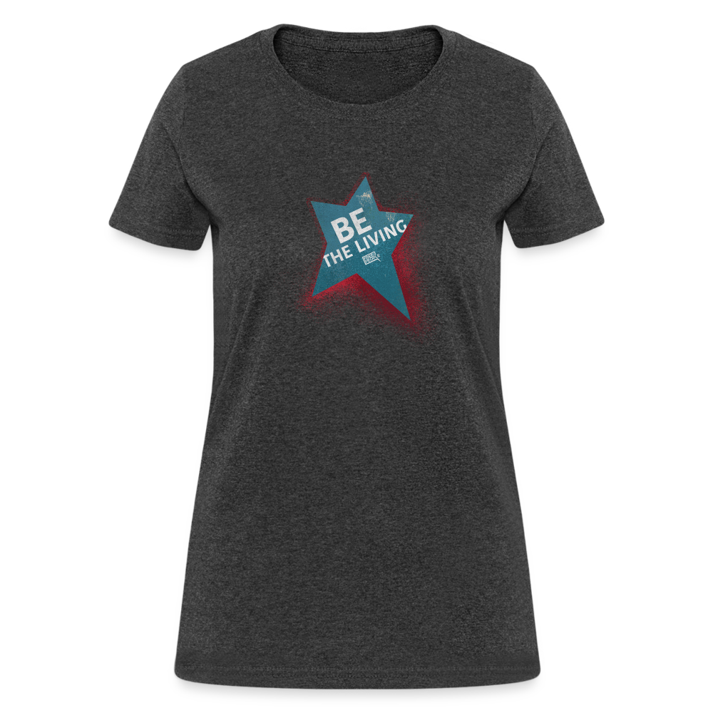 Be the Living | Women's Tee - heather black