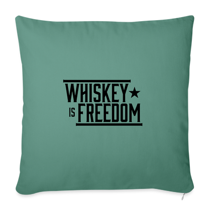 Whiskey is Freedom | Throw Pillow Cover - cypress green