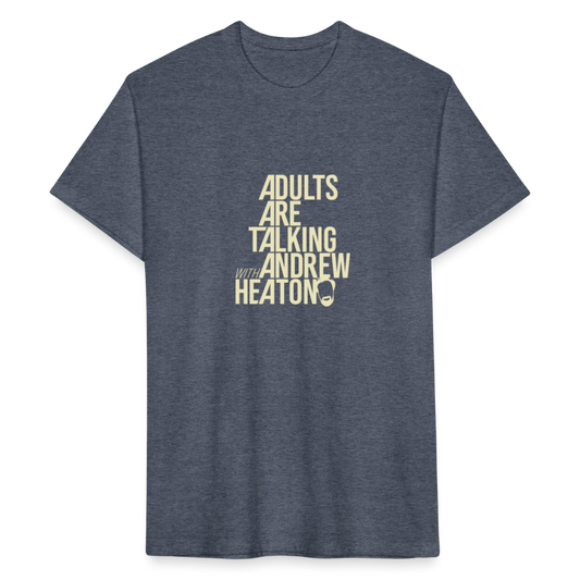 Adults Are Talking | Men's Tee - heather navy