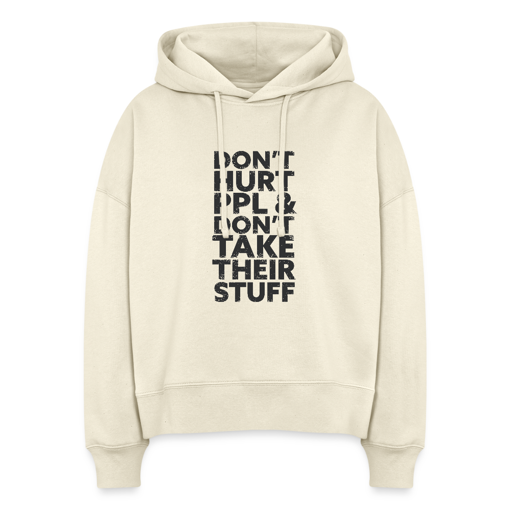 Don't Hurt People | Women's Hoodie - natural raw