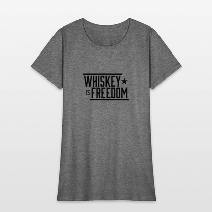 Whiskey is Freedom | Women's Tee - graphite heather
