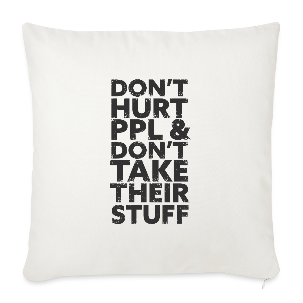 Don't Hurt People | Throw Pillow Cover - natural white