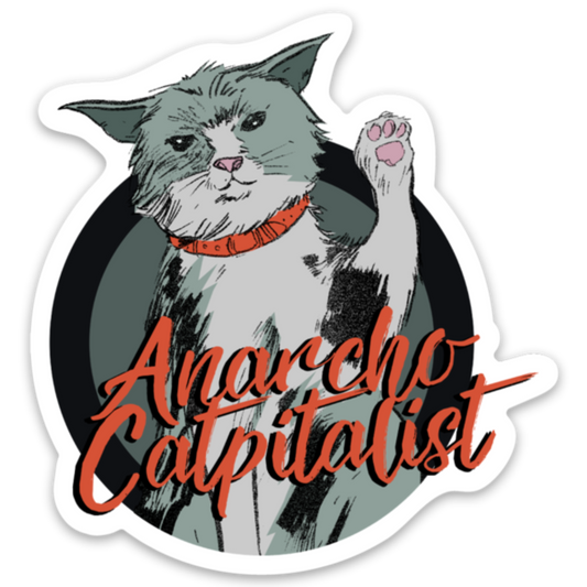 Anarcho-Catpitalist Sticker