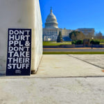 Don't Hurt People Sticker