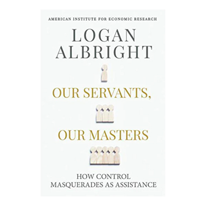 Our Servants, Our Masters: How Control Masquerades as Assistance