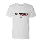 No Masters | Men's Shirt