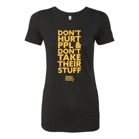 Don't Hurt People | Limited Edition | Women's Shirt
