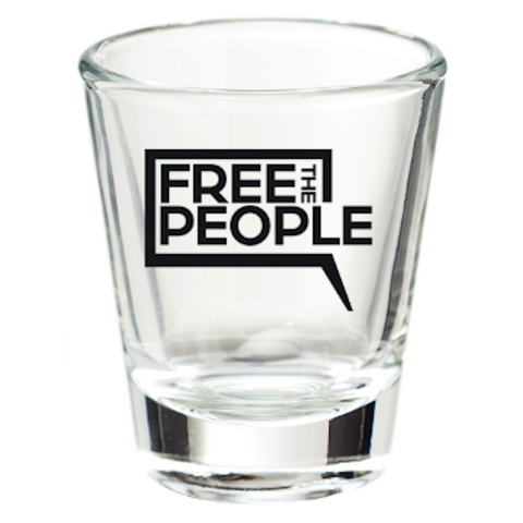 Free the People Shot Glass