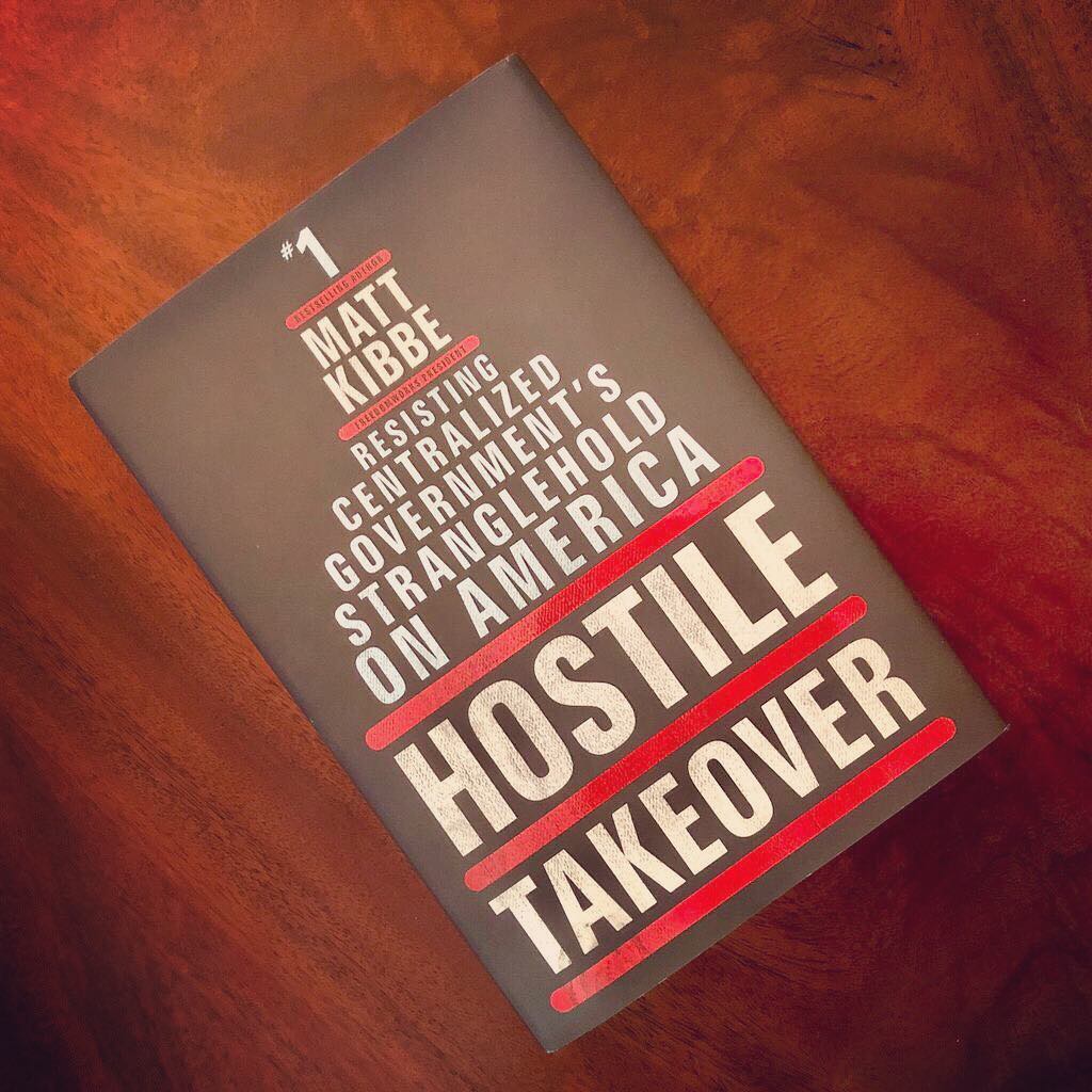 Hostile Takeover: Resisting Centralized Government's Stranglehold on America