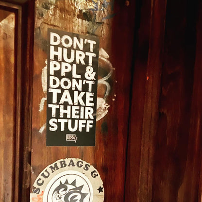 Don't Hurt People Sticker