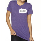 Just Get Along | Women's Shirt